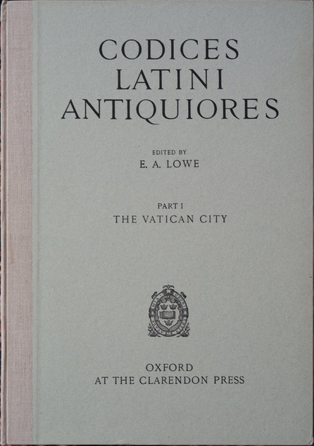 Die “Codices Latini Antiquiores” jetzt in digitalisierter Form